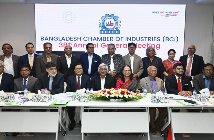 Bangladesh Chamber of Industries (BCI)…