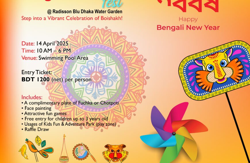 Radisson Blu Dhaka to celebrate…