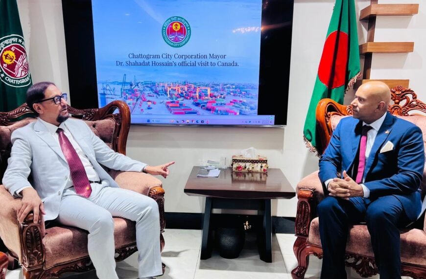 Canadian High Commissioner pays courtesy call on Chittagong City Mayor
