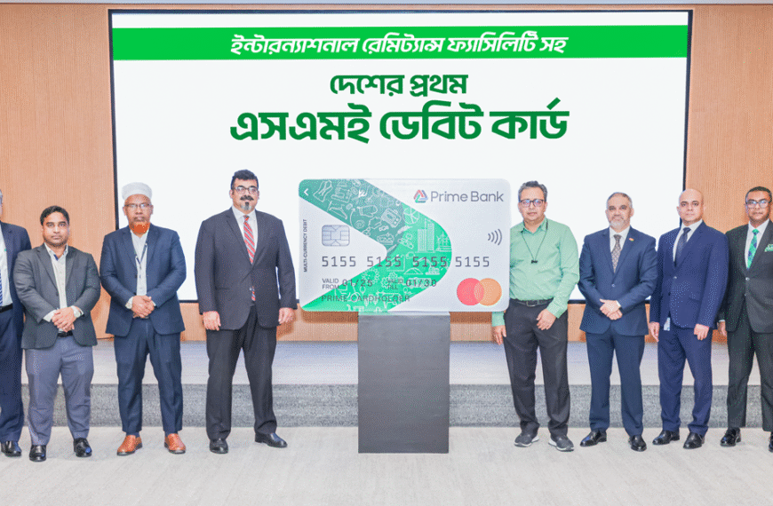 Prime Bank Launches SME Debit Card with International Remittance Facility