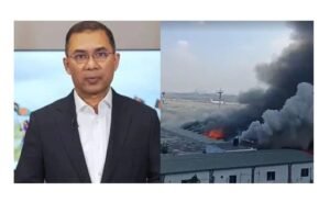 Tarique Rahman expresses concern over Shahjalal Airport fire