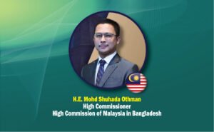 The High Commissioner of Malaysia in Dhaka has&hellip;