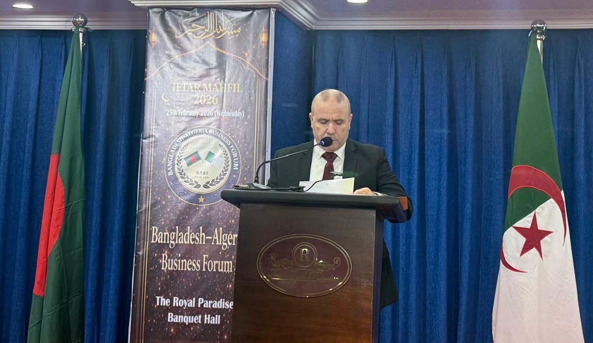 Algeria–Bangladesh Relations to Grow Stronger for Mutual Benefit:&hellip;
