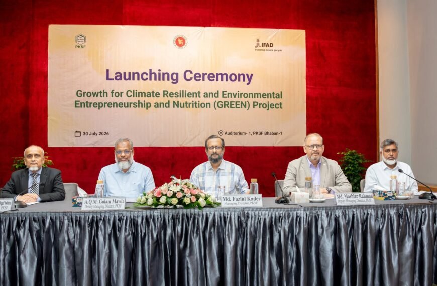 PKSF launches ‘GREEN’ project for&hellip;